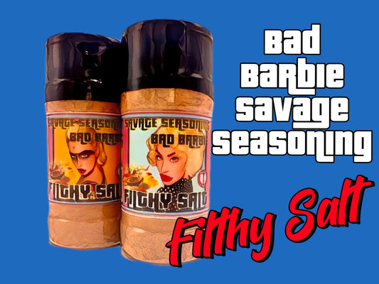 Bad Barbie Savage Seasoning: Filthy Salt (pack of 3)